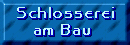 Schlosserarbeiten am Bau